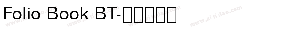 Folio Book BT字体转换